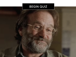 Can You Match The Inspirational Robin Williams Quote To The Movie?