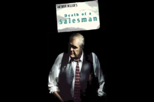 Death of a Salesman (2000 Film): A Powerful Adaptation of an American Classic
